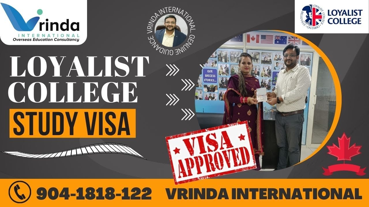 LOYALIST COLLEGE STUDY VISA II SEPTEMBER INTAKE 2022 II VISA APPROVED II CANADA STUDY-VISA