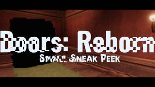 Doors : Reborn || Untitled Recording (Mini Sneak Peek)