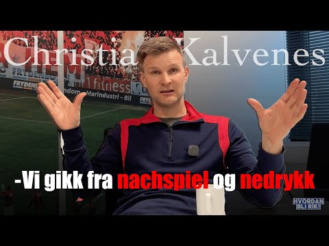 Hvordan Bli Rik! EP26 - Christian Kalvenes, snuoperasjonen i SK Brann