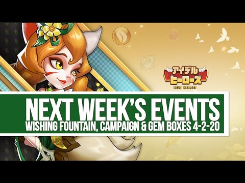 Idle Heroes Next Week S Events Wishing Fountain Campaign Gem Boxes 4 2 Youtube Idle Heroes Next Week S Events Wishing Fountain Campaign Gem Boxes 4 2 Youtube