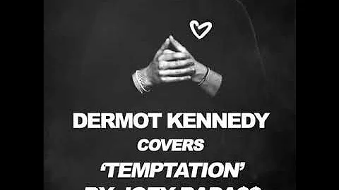 Dermot Kennedy covers 'Temptation' by Joey Bada$$