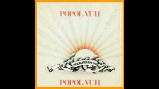 Popol Vuh - Seligpreisung (1973)