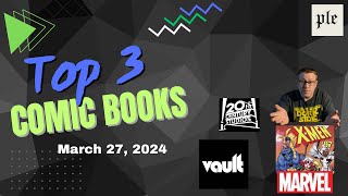 Top 3 Comic Book Picks [March 27, 2024]