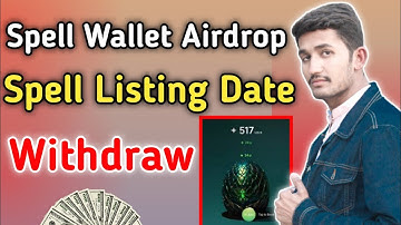 Spell Wallet Airdrop Mining App | Spell Listing Date withdraw | Spell Claim Airdrop Crypto 2025