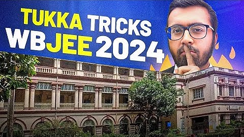 Tukka Tricks for WBJEE 2024 | Tricks & Cheat Codes for WBJEE 💯🔥 #wbjee2024 #jadavpuruniversity #jee