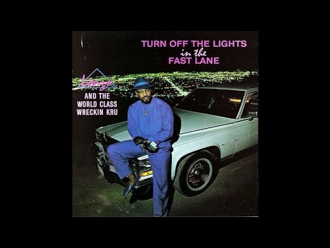Lonzo And The World Class Wreckin Kru – Turn Off The Lights