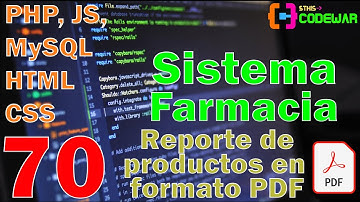 70. Reporte de productos en formato PDF - Sistema Farmacia PHP JS MYSQL HTML CSS