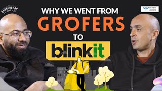 Founding GROFERS & BLINKIT, Building ZOMATO and Reaching IIT DELHI From Tier 3 India | FULL EPISODE screenshot 1