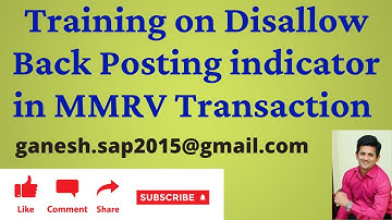 Training on Disallow Back Posting indicator in MMRV Transaction || MMPV : MMRV : Posting Period