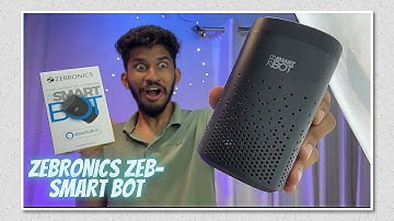 ZEBRONICS Zeb-Smart Bot Speaker  First impressions ..