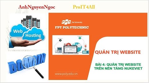 Bài 4: Quản trị website trên nền tảng NukeViet