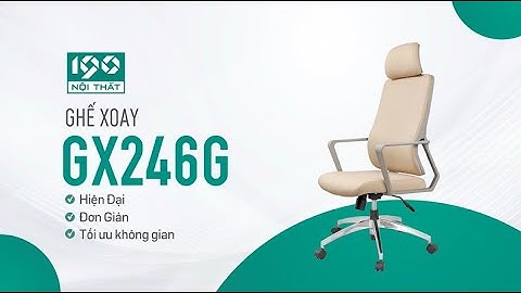 Ghế Xoay GX246G | Nét Chấm Phá Hiện Đại | Nội Thất 190
