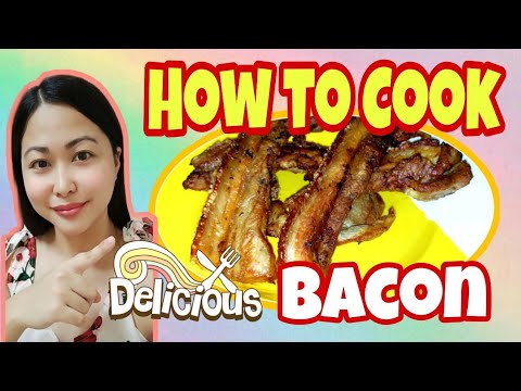 Video: Paano Magluto Ng Bacon