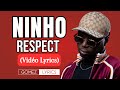 NINHO - RESPECT (Paroles / Vidéo Lyric)