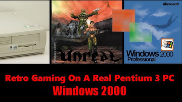 Gaming On A Real Pentium 3 PC : Unreal 1998 ~ Windows 2000