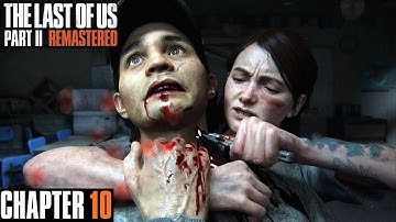 The Last of Us Part II Remastered: Chapter 10 - Eastbrook Elementary | 4K PS5