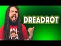 DREADROT - Mouldy Dreadlocks!