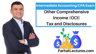 Other Comprehensive Income OCI: Tax and Disclosures. CPA Exam
