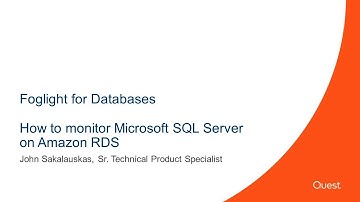 Foglight for Databases - How to monitor Microsoft SQL Server on Amazon RDS