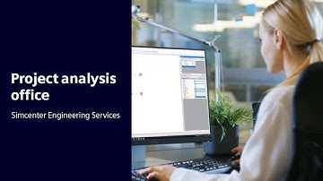 Engineering Services | Simcenter Performance Engineering Facility Project Analysis Office