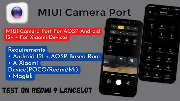 Miui Camera Port For AOSP Android 12+ | Best Miui Camera For AOSP Custom Rom | For Xiaomi Devices