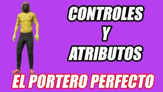 CONTROLES PORTERO CLUBES PRO FIFA 20 Y ATRIBUTOS *ACTUALIZADO*