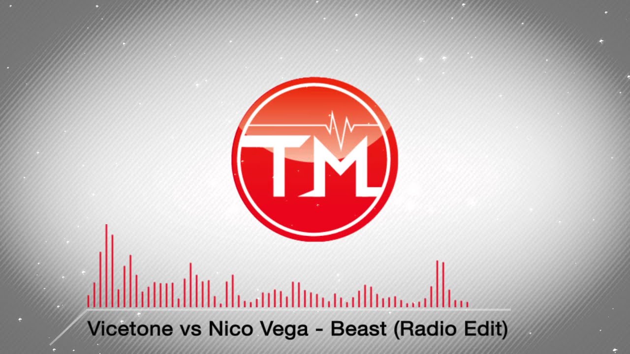 Vicetone vs Nico Vega - Beast (Radio Edit)