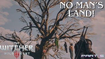 The Witcher 3: Wild Hunt | Part 5 - The Nilfgaardian Connection | Velen