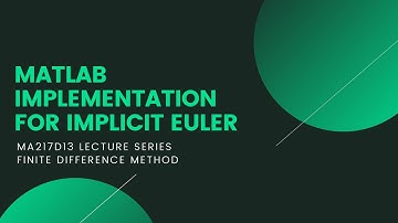 METODE BEDA HINGGA || IMPLEMENTASI MATLAB UNTUK METODE EULER IMPLISIT