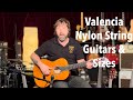 Valencia Nylon String Guitars & Sizes