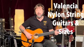 Valencia Nylon String Guitars & Sizes