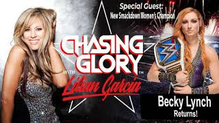 Becky Lynch RETURNS FULL INTERVIEW | Chasing Glory with Lilian Garcia