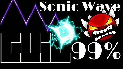 SONIC WAVE 99% (MY WORST FAIL)