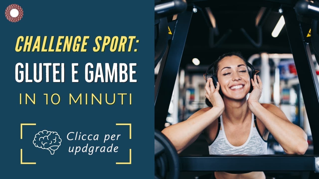 Challenge sport: Glutei e Gambe in 10 minuti. - YouTube