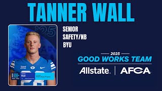 BYU’s Tanner Wall: From Interceptions to Impact | Allstate AFCA Good Works Team