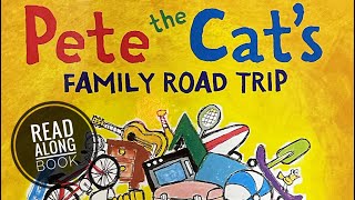 🚗🤩🏡 Pete the Cat's Family Road Trip | GoKidz | Read Aloud Book