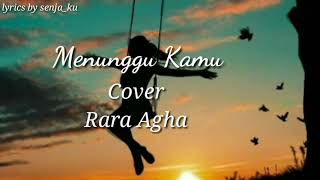 Menunggu Kamu cover by Rara Aghas