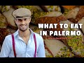 What To Eat in Palermo
