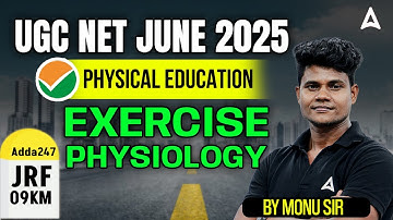 UGC NET Physical Education | Exercise Physiology By Monu Sir