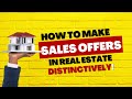 How to communicate your sales offer in real estate business without sounding like everyone else