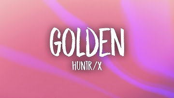 Thumbnail of HUNTR/X - Golden (Lyrics)
