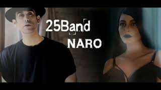 25Band - Naro   باند۲۵_ نرو