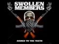 Swollen Members - Dumb ft. Everlast & Slaine of La Coka Nostra (Armed to the Teeth)