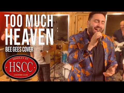 'Too Much Heaven' Cover By The Hscc