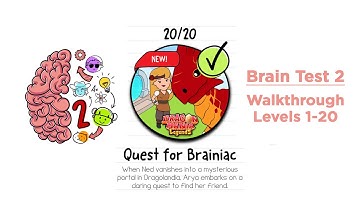 Brain Test 2 Quest for Brainiac Walkthrough Levels 1-20