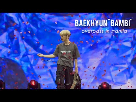 EXO Baekhyun - 'BAMBI'' Live Performance #OVERPASSinMNL 230611