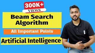 Beam Search Algorithm in Artificial Intelligence | All Imp Points | Heuristic Search Techniques