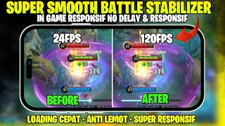 Update Config Battle Stabilizer V1 | Cara Mengatasi Lag Patah Patah Mobile Legend Setelah Update