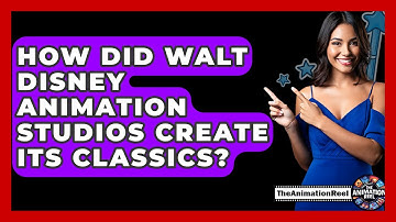 How Did Walt Disney Animation Studios Create Its Classics? - The Animation Reel