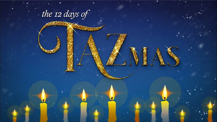 Twelve Days of TAZmas | Candlenights 2022